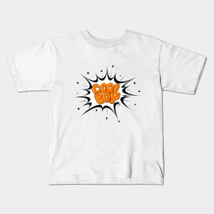 Cool boy hand lettering on explosion with decorative elements. Kids T-Shirt